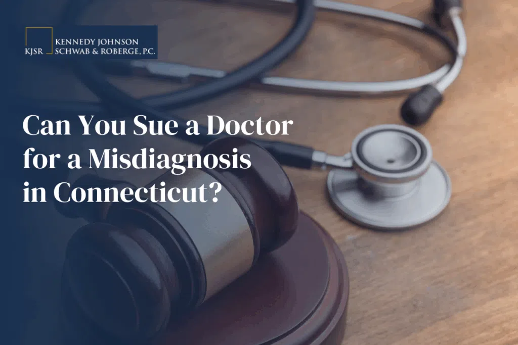 Can You Sue a Doctor for Misdiagnosis in Connecticut?