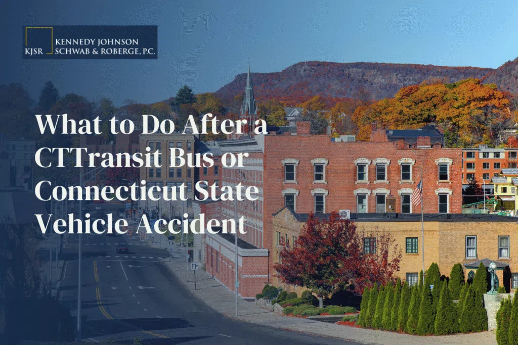 What to Do After a CTTransit Bus or Connecticut State Vehicle Accident
